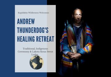 Indigenous Healing Retreat With Andrew Thunderdog Pollis 1-2 Dec 2018